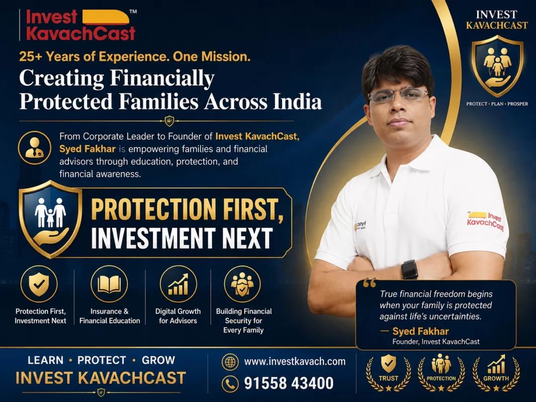 Creating Financially Protected Families Across India: Why Protection First, Investment Next Is the Smart Financial Strategy
